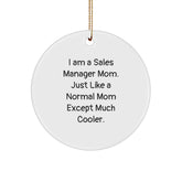 Sales Manager Gifts, Funny Circle Ornament, 'I Am A Sales Manager Mom' White MDF, Christmas Unique Gifts from Family - Image 1